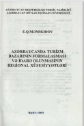 Azərbaycanda turizm bazarının formalaşması və idarə olunmasının regional xüsusiyyətləri 