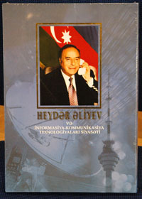 Heydər Əliyev Və İnformasiya-Kommunikasiya Texnologiyaları Siyasəti